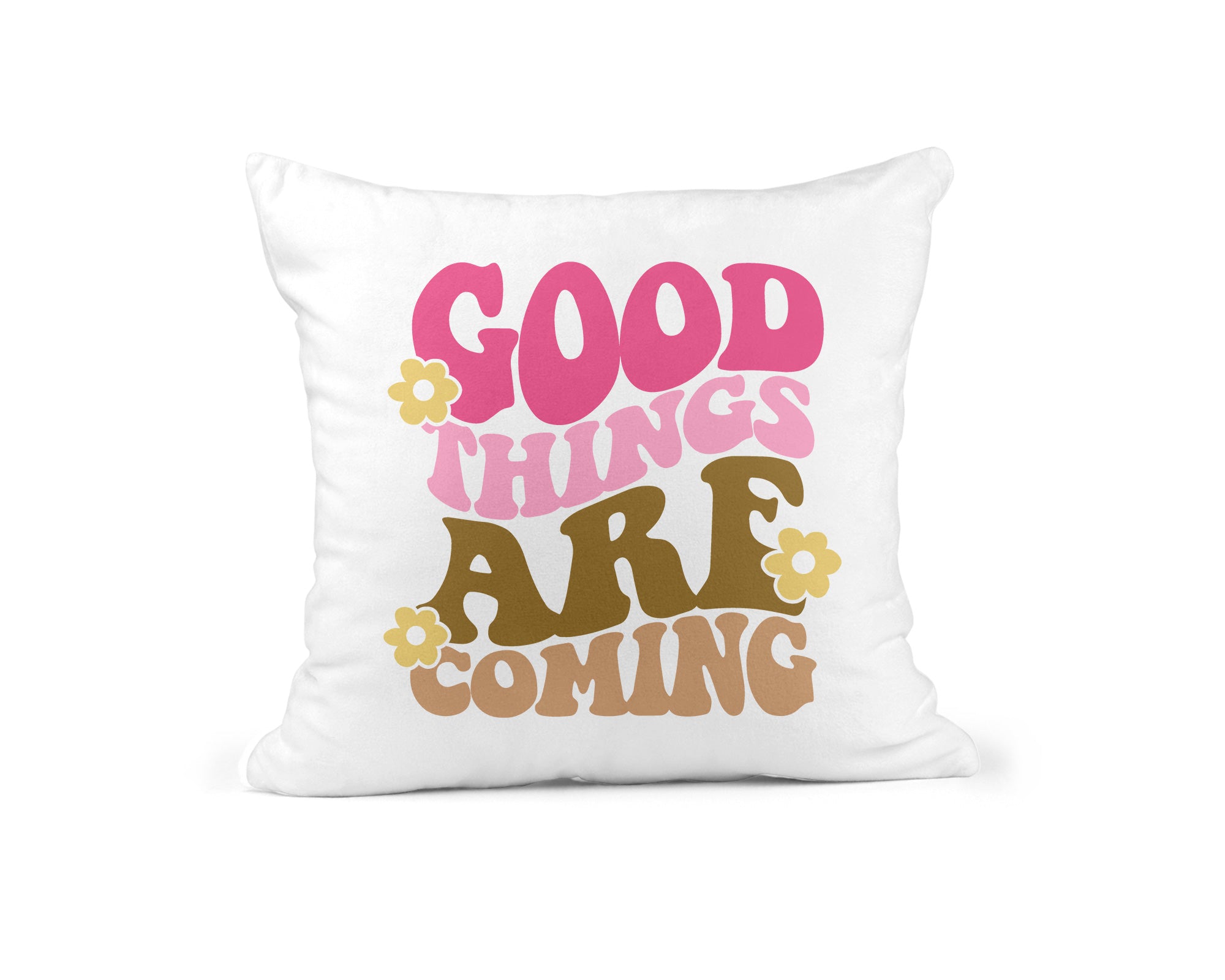 Coussin 'Good Things Are Coming' : Attirez la positivité et l'optimisme.